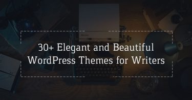 30+ Elegant and Beautiful WordPress Themes for Writers