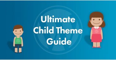 ultimate child wordpress theme guide