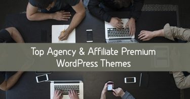 Top Agency & Affiliate Premium WordPress Themes