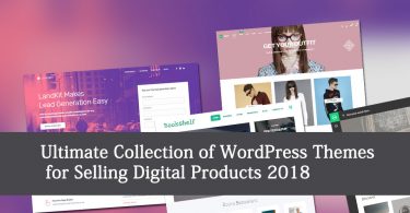 Ultimate Collection of WordPress Themes for Selling Digital Products 2018