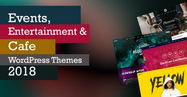 Events, Entertainment And Cafe WordPress Themes 2018