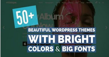 Beautiful WordPress Themes With Bright Colors & Big Fonts